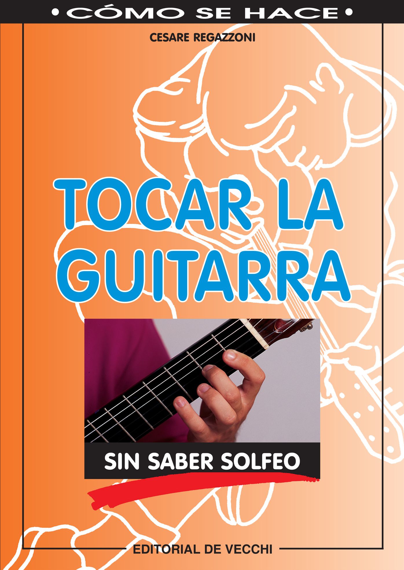 Tocar la guitarra sin saber solfeo