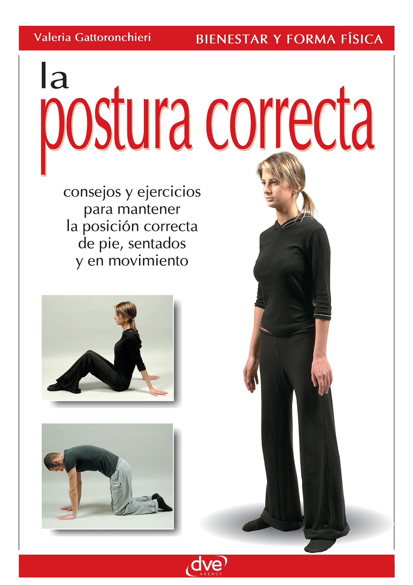 La postura correcta