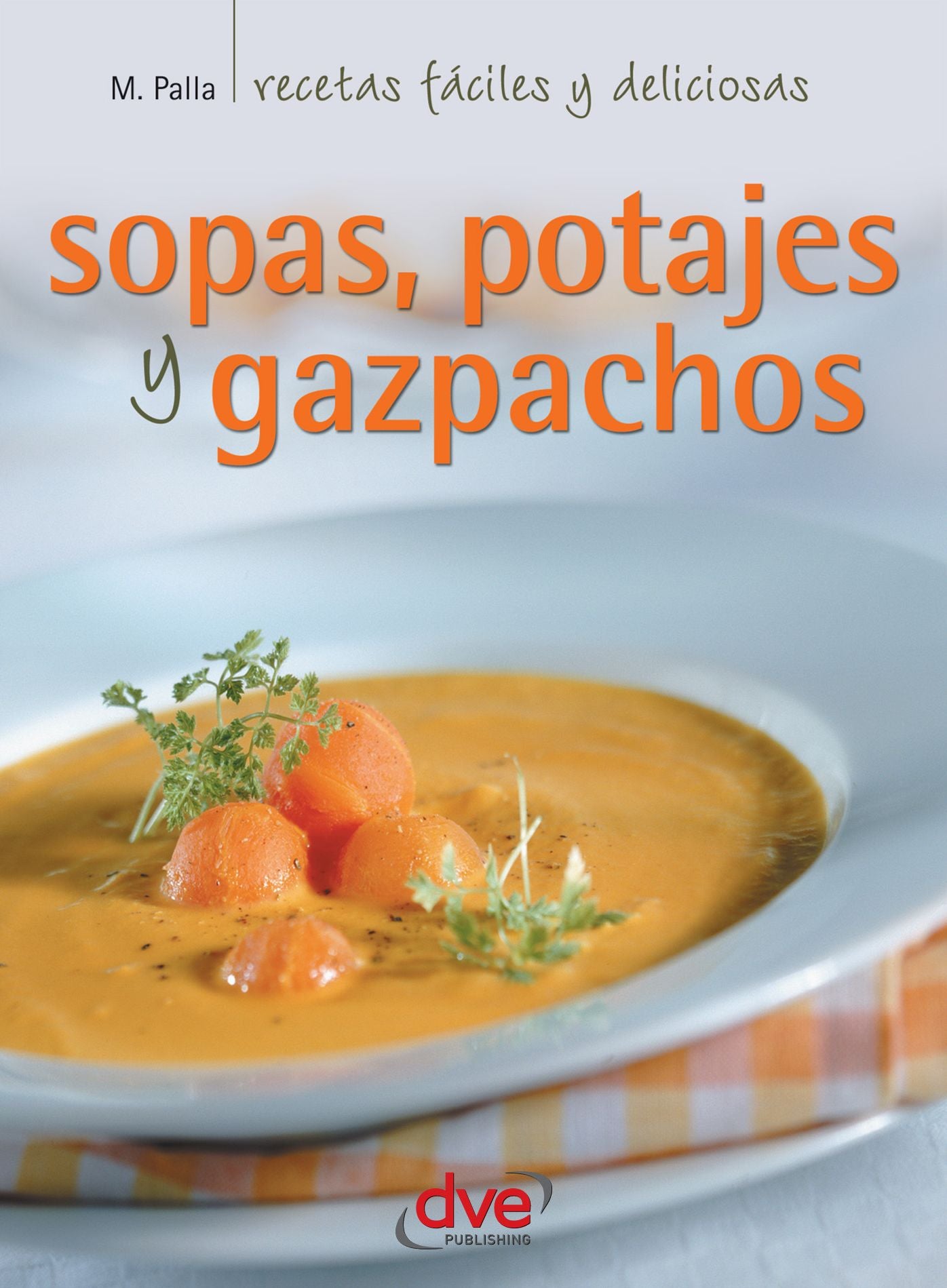 Sopas, potajes y garbanzos