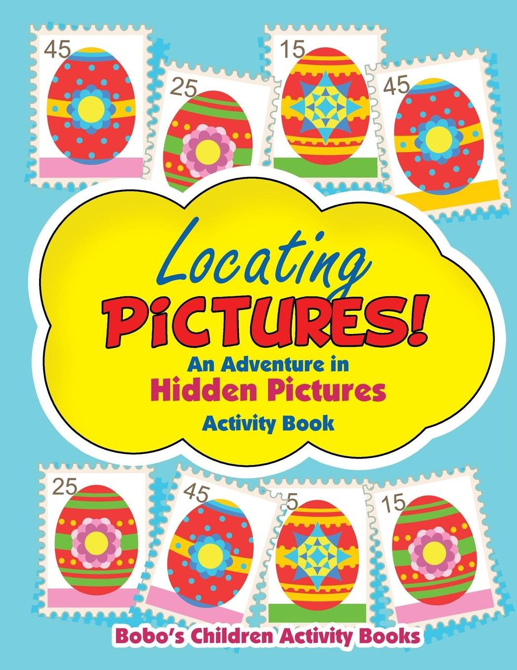 Locating Pictures! An Adventure in Hidden Pictures Activity Book