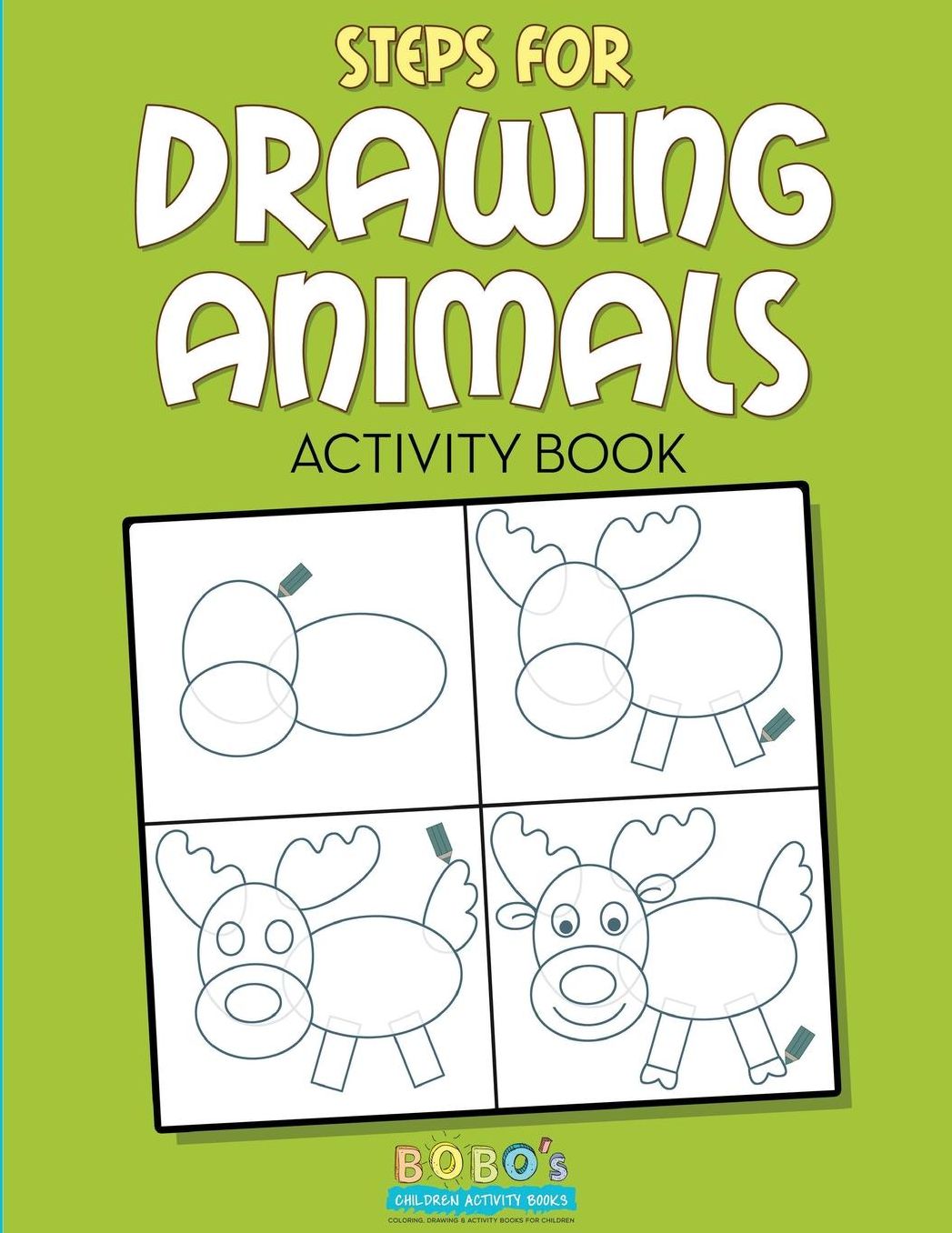 Steps for Drawing Animals Activity Book