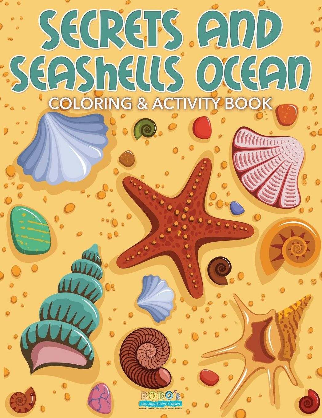 Secrets and Seashells Ocean Coloring & Activity Book
