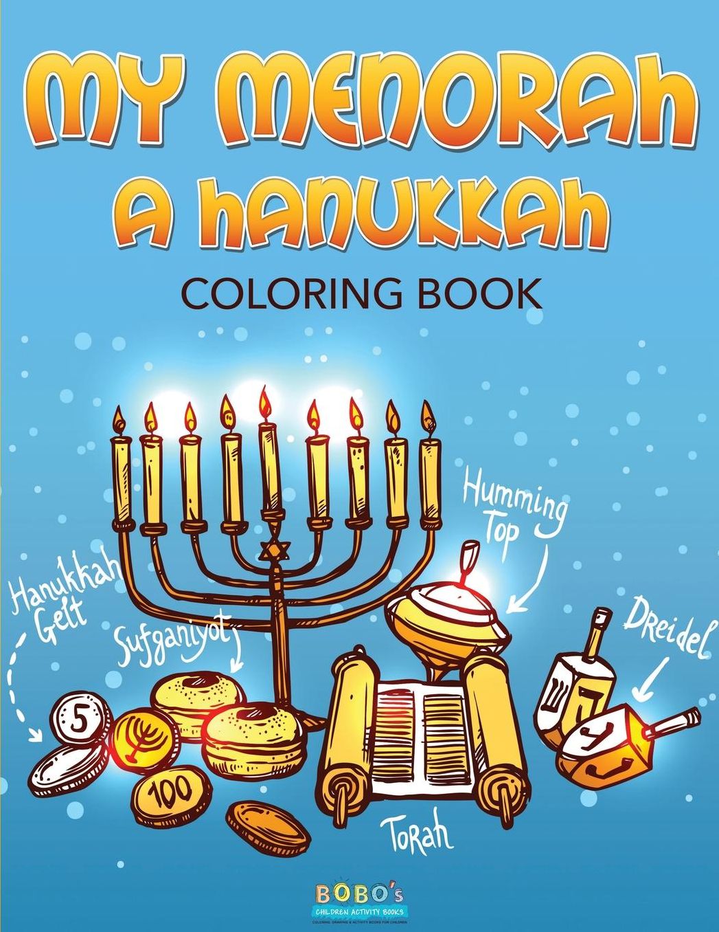 My Menorah: A Hanukkah Coloring Book