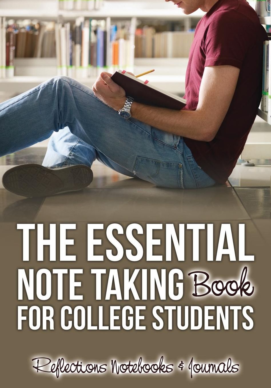 The Essential Note Taking Book for College Students