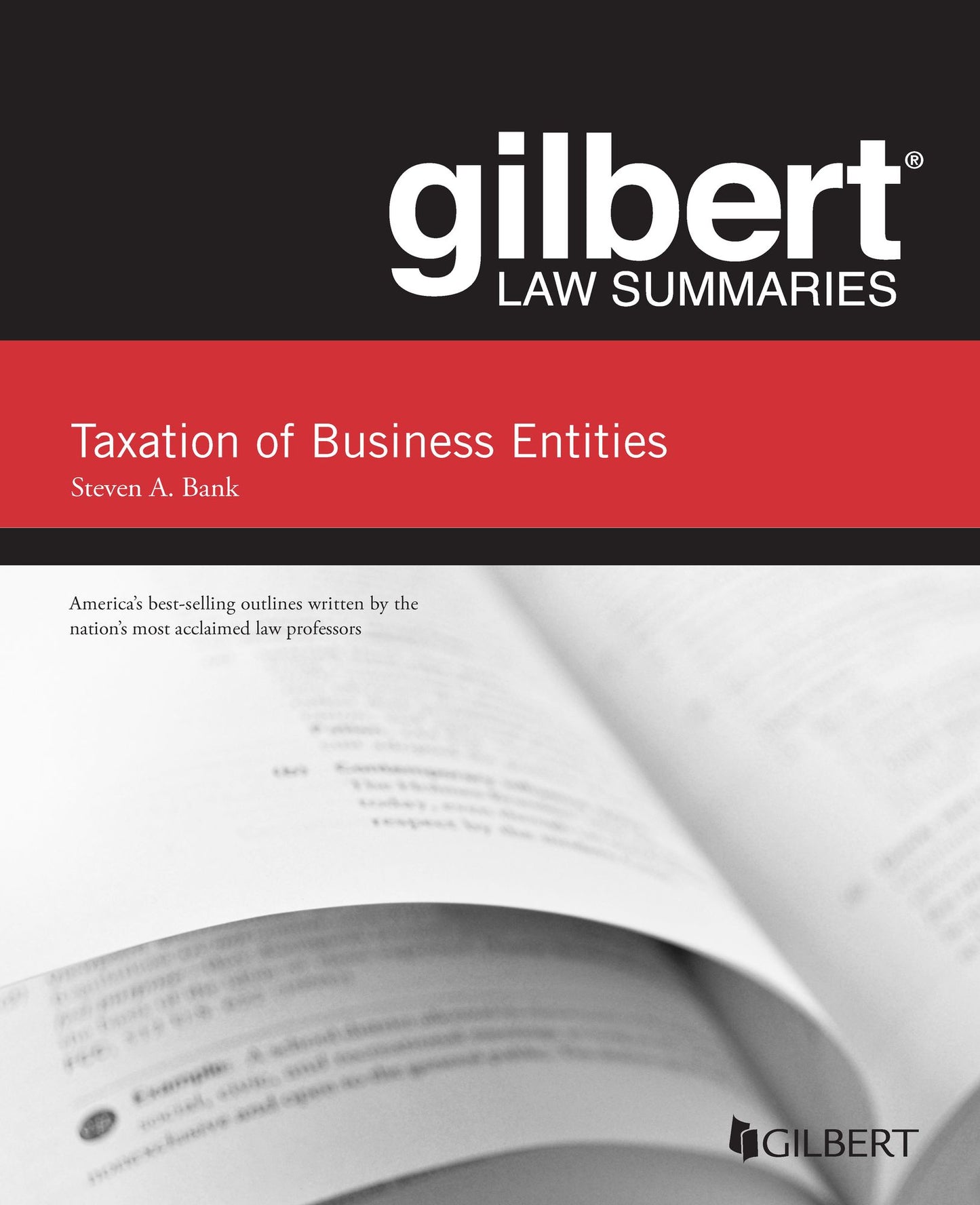 Gilbert Law Summaries, Taxation of Business Entities