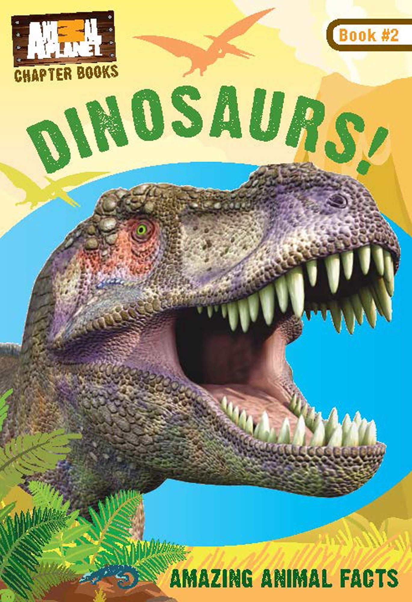 Dinosaurs! (Animal Planet Chapter Books Series)