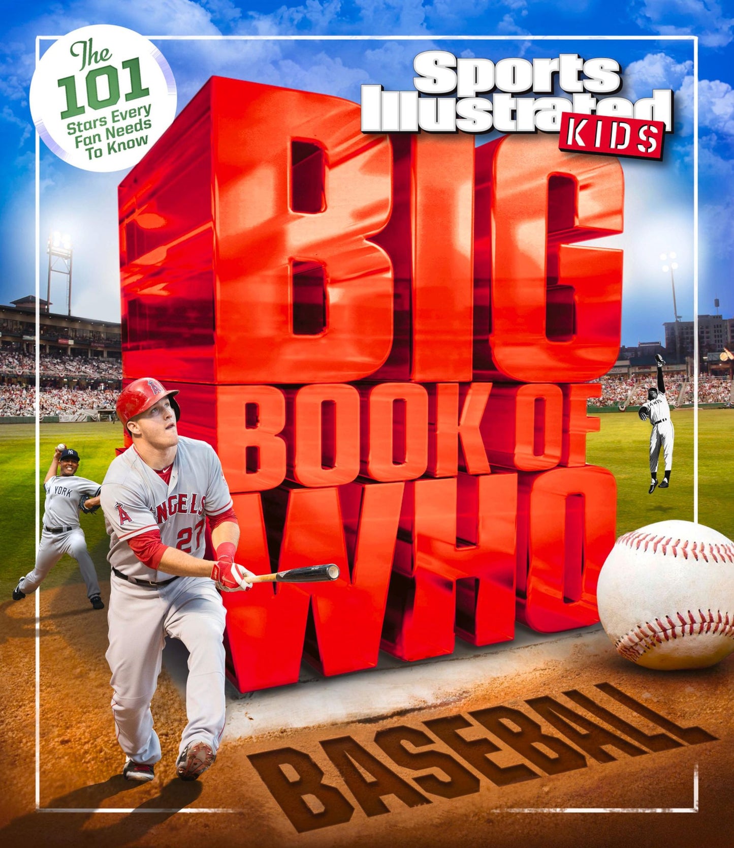 Big Book of Who: Baseball: The 101 Stars Every Fan Needs to Know