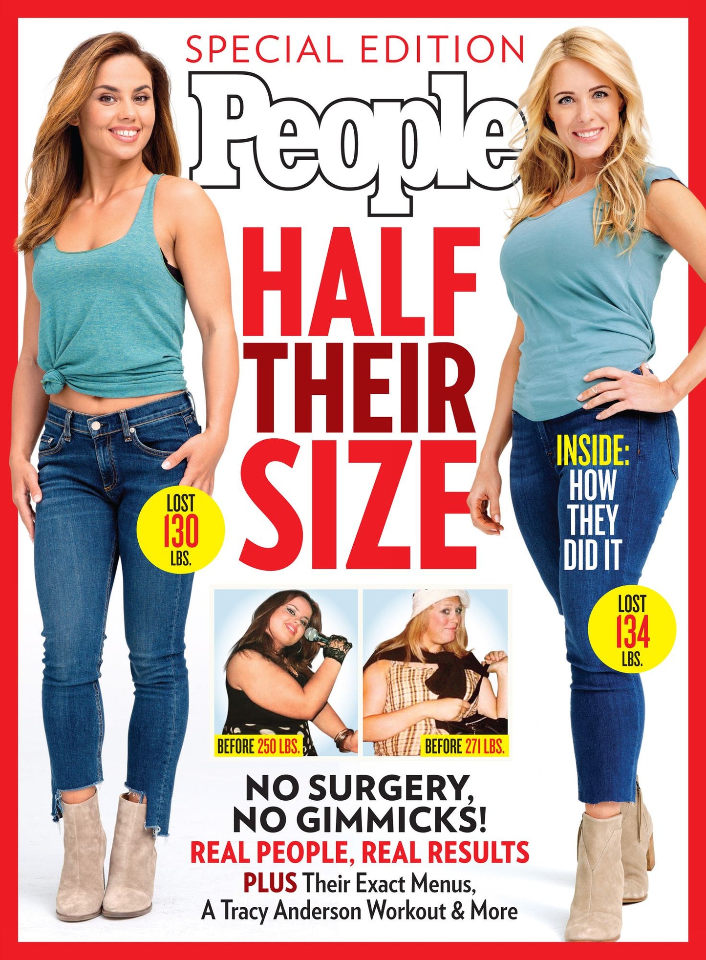 PEOPLE Half Their Size: No Surgery, No Gimmicks! Real People, Real Results