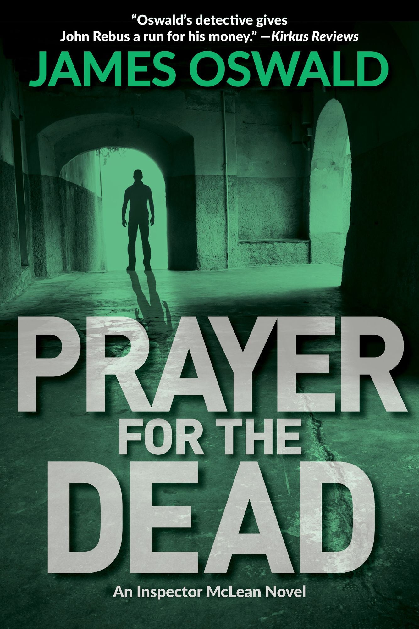 Prayer for the Dead: An Inspector McLean Novel