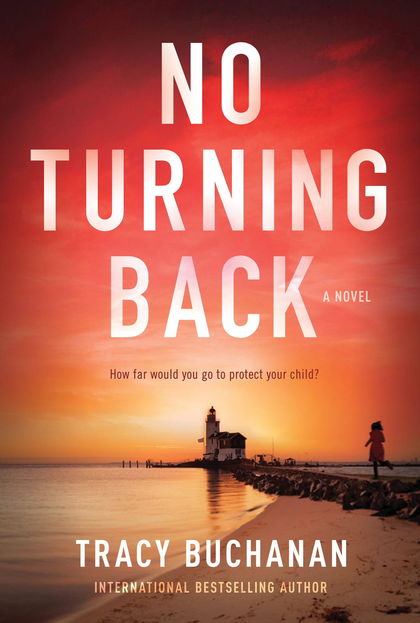 No Turning Back: A Novel