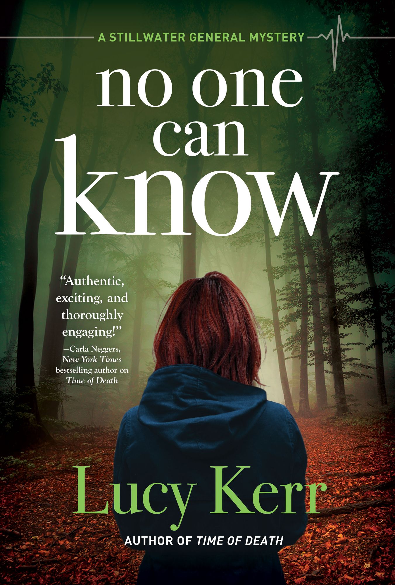 No One Can Know: A Stillwater General Mystery