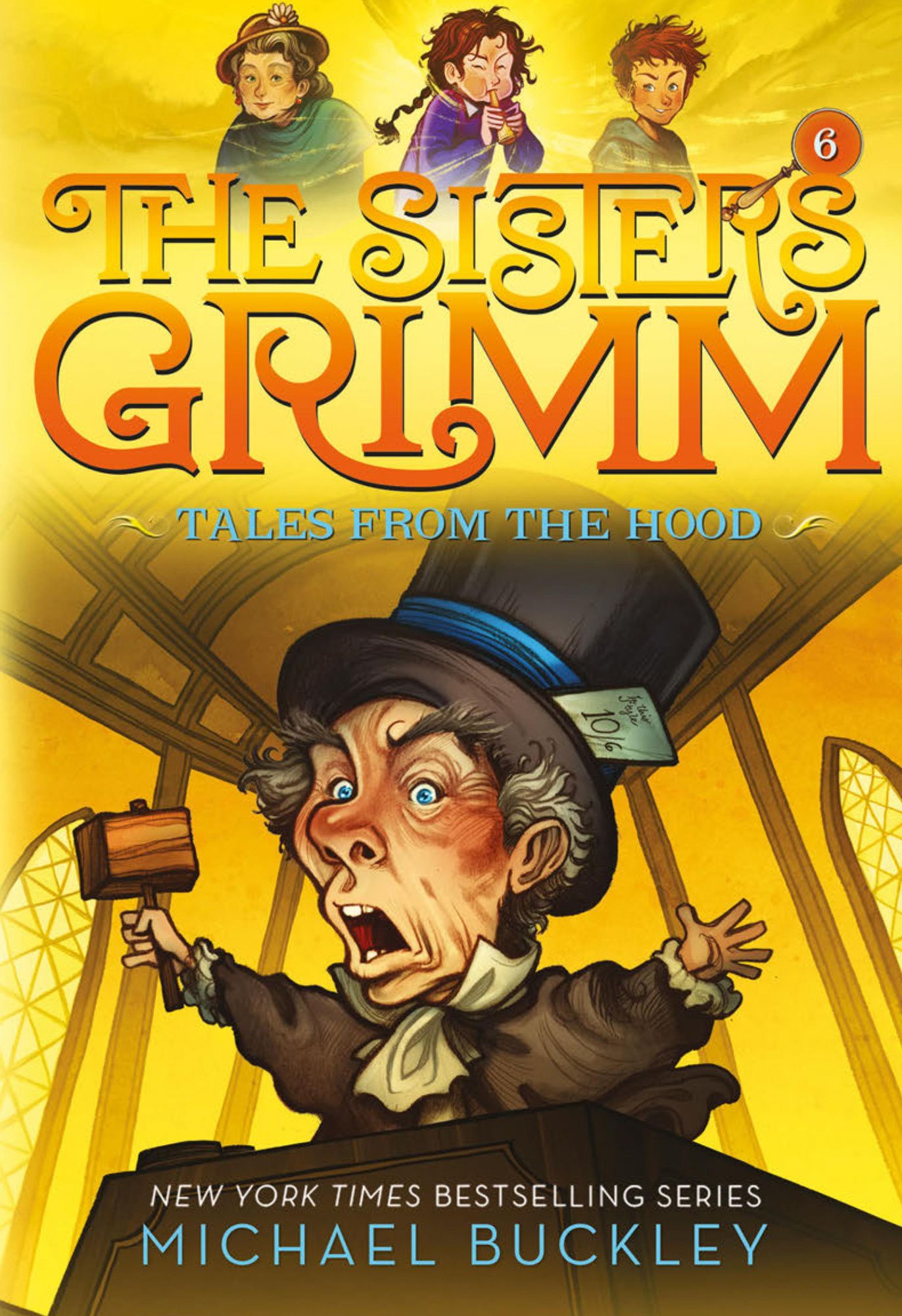 Tales from the Hood (The Sisters Grimm #6): 10th Anniversary Edition