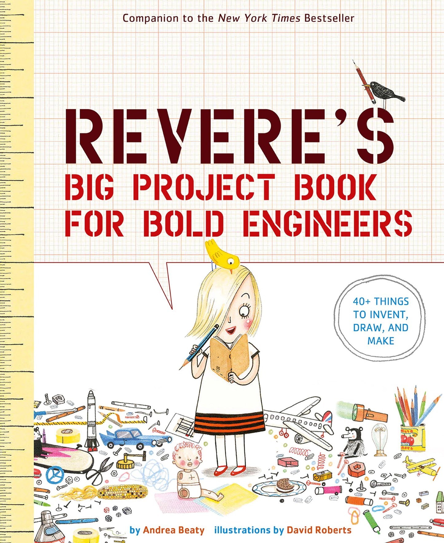 Rosie Revere's Big Project Book for Bold Engineers