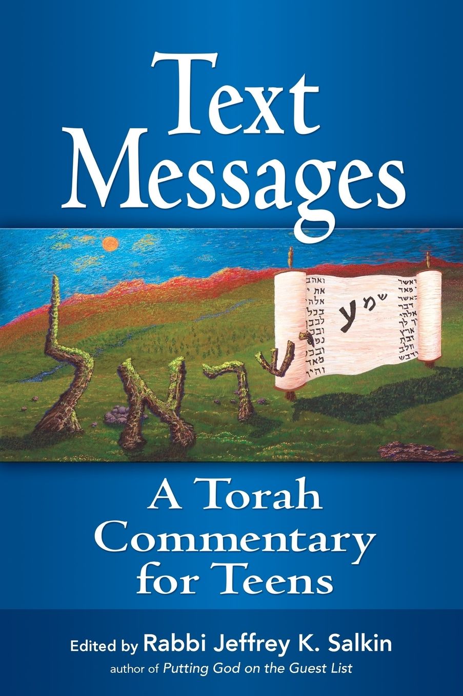 Text Messages: A Torah Commentary for Teens