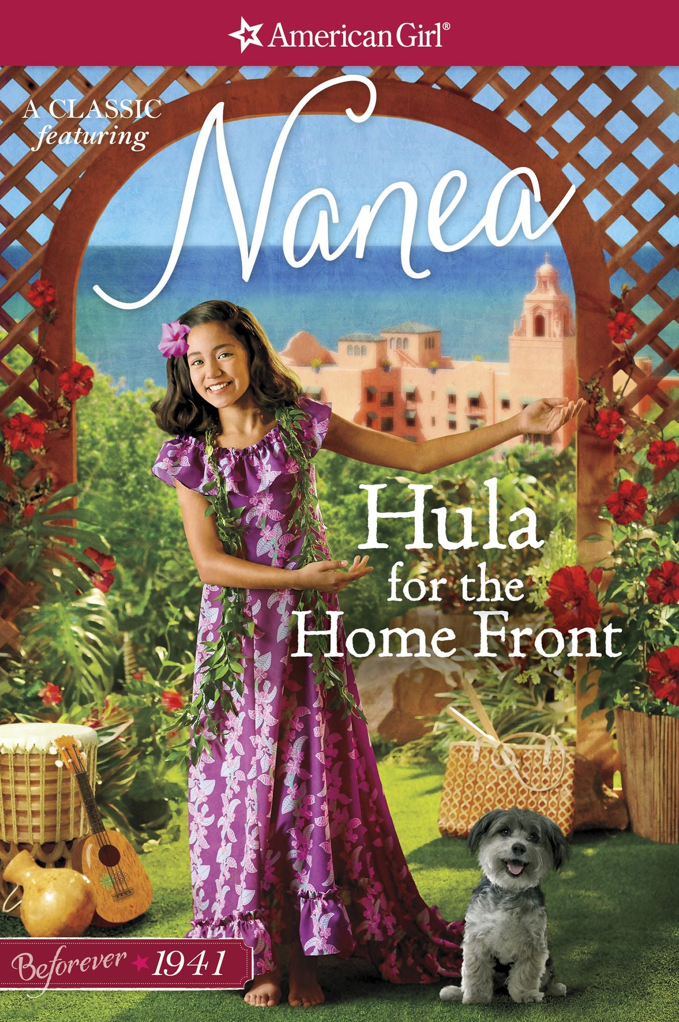 Hula for the Home Front (American Girl Beforever Series: Nanea #2)