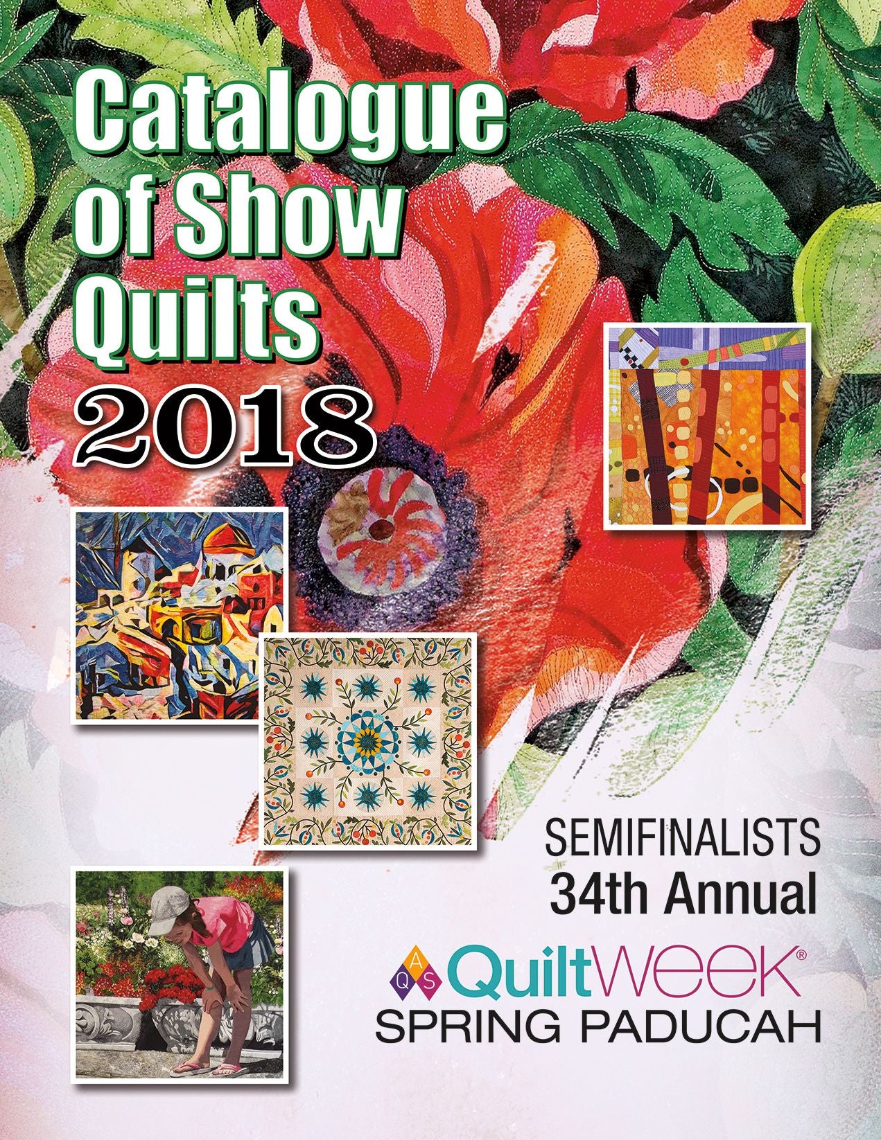 2018 Spring Paducah Catalogue of Show Quilts
