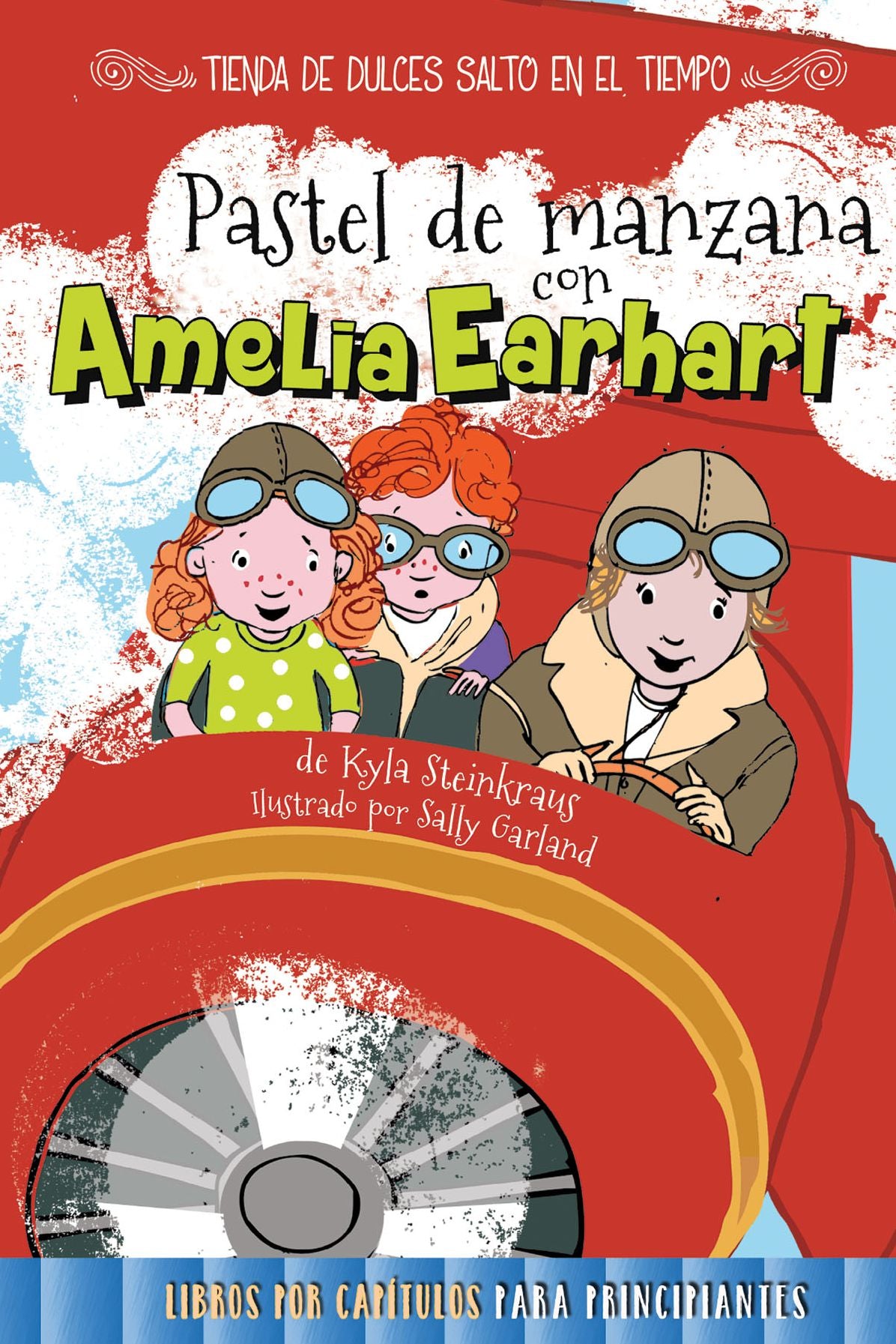 Pastel de Manzana Con Amelia Earhart: Apple Pie with Amelia Earhart