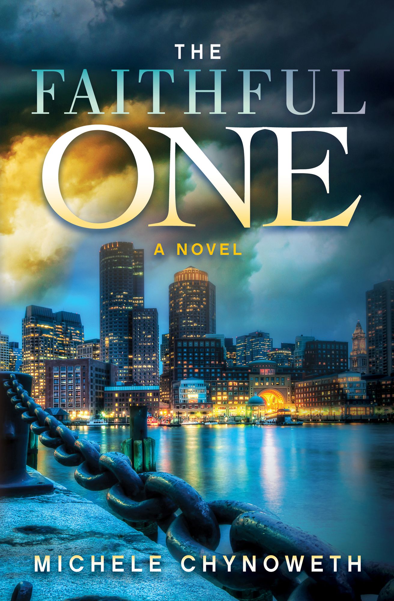 The Faithful One: A Novel