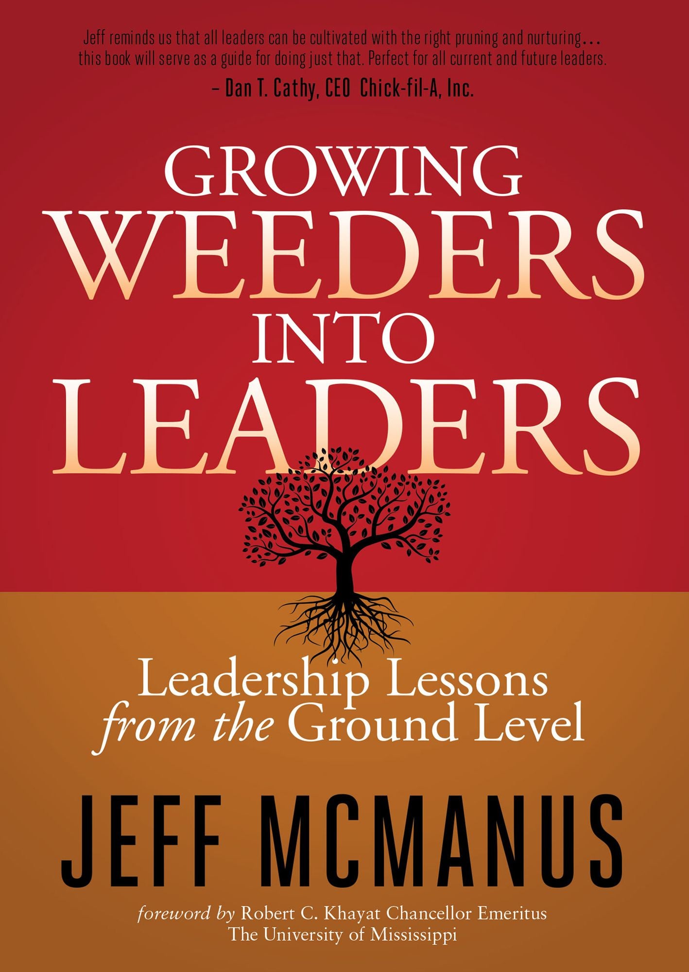 Growing Weeders Into Leaders: Leadership Lessons from the Ground Up