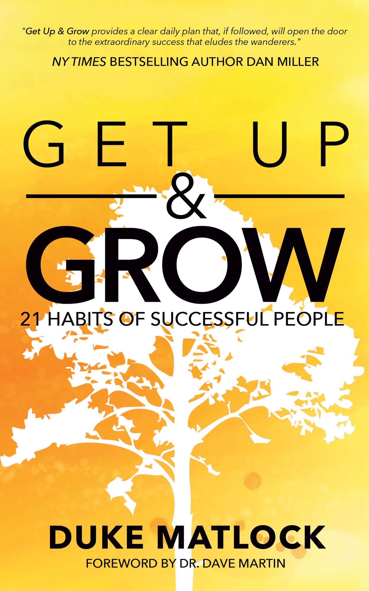 Get Up and Grow: 21 Habits of Successful People