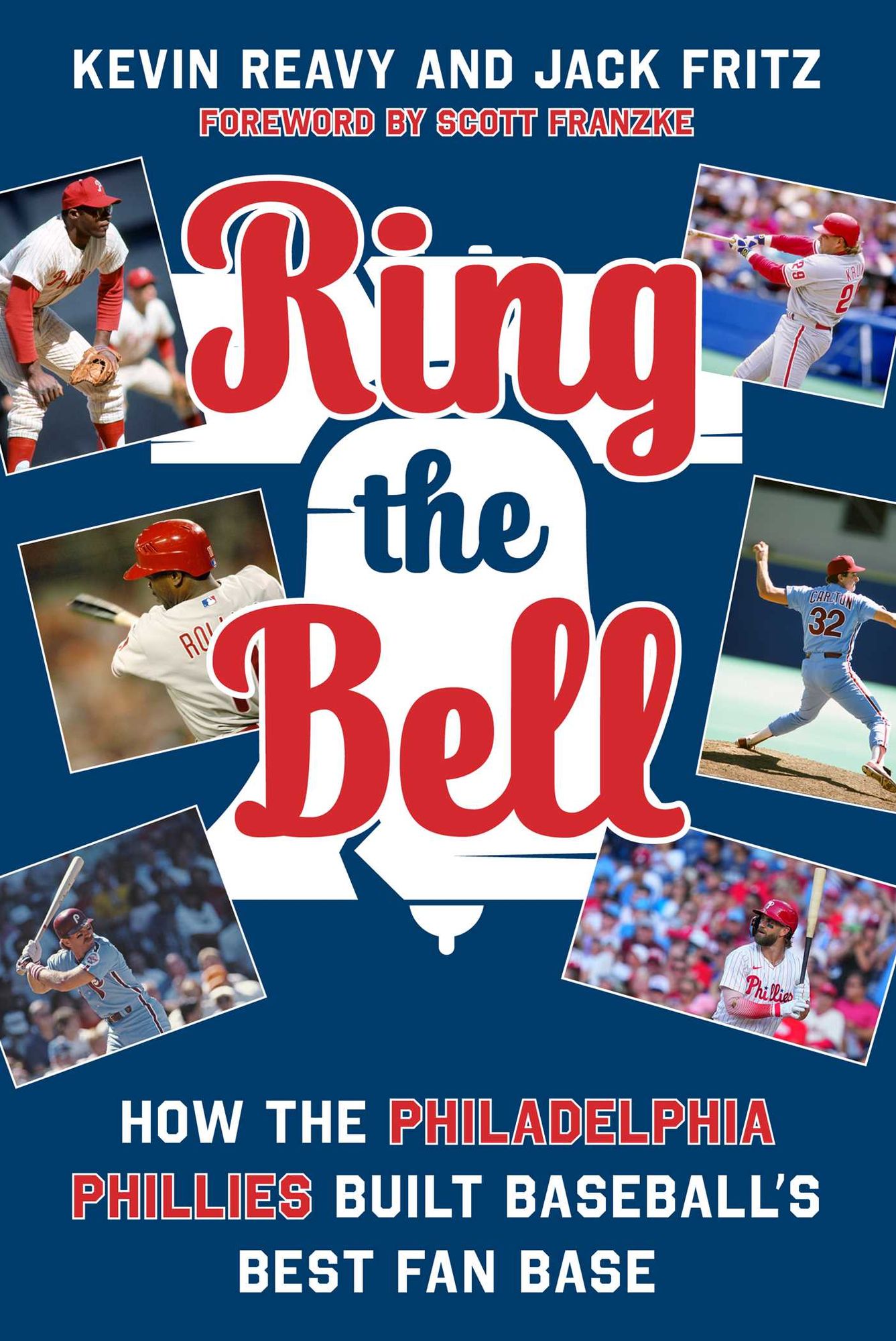 Ring the Bell: Memorable Moments that Made Philadelphia Phillies Fans