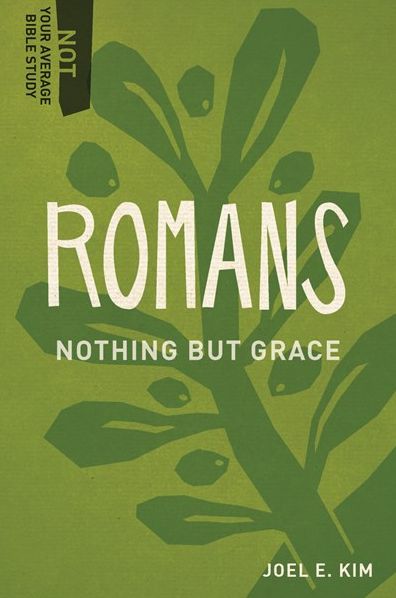 Romans: Nothing but Grace