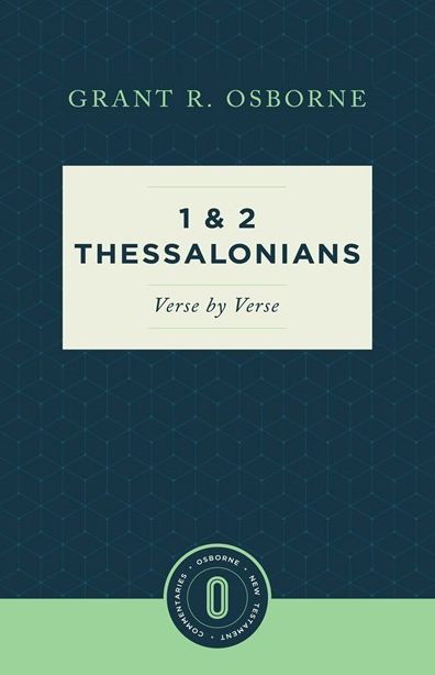 1 and 2 Thessalonians Verse by Verse