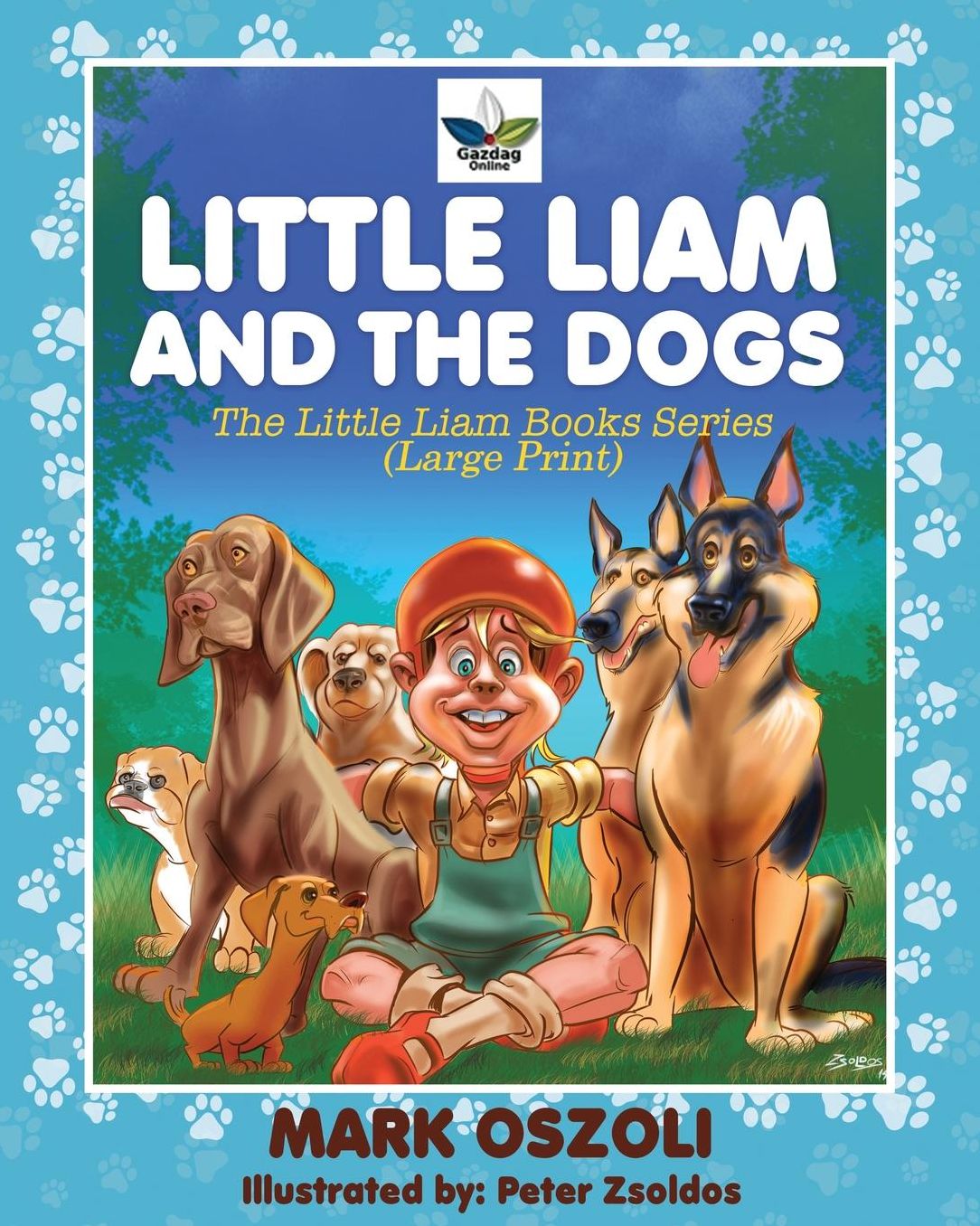 Little Liam and the Dogs (Large Print)