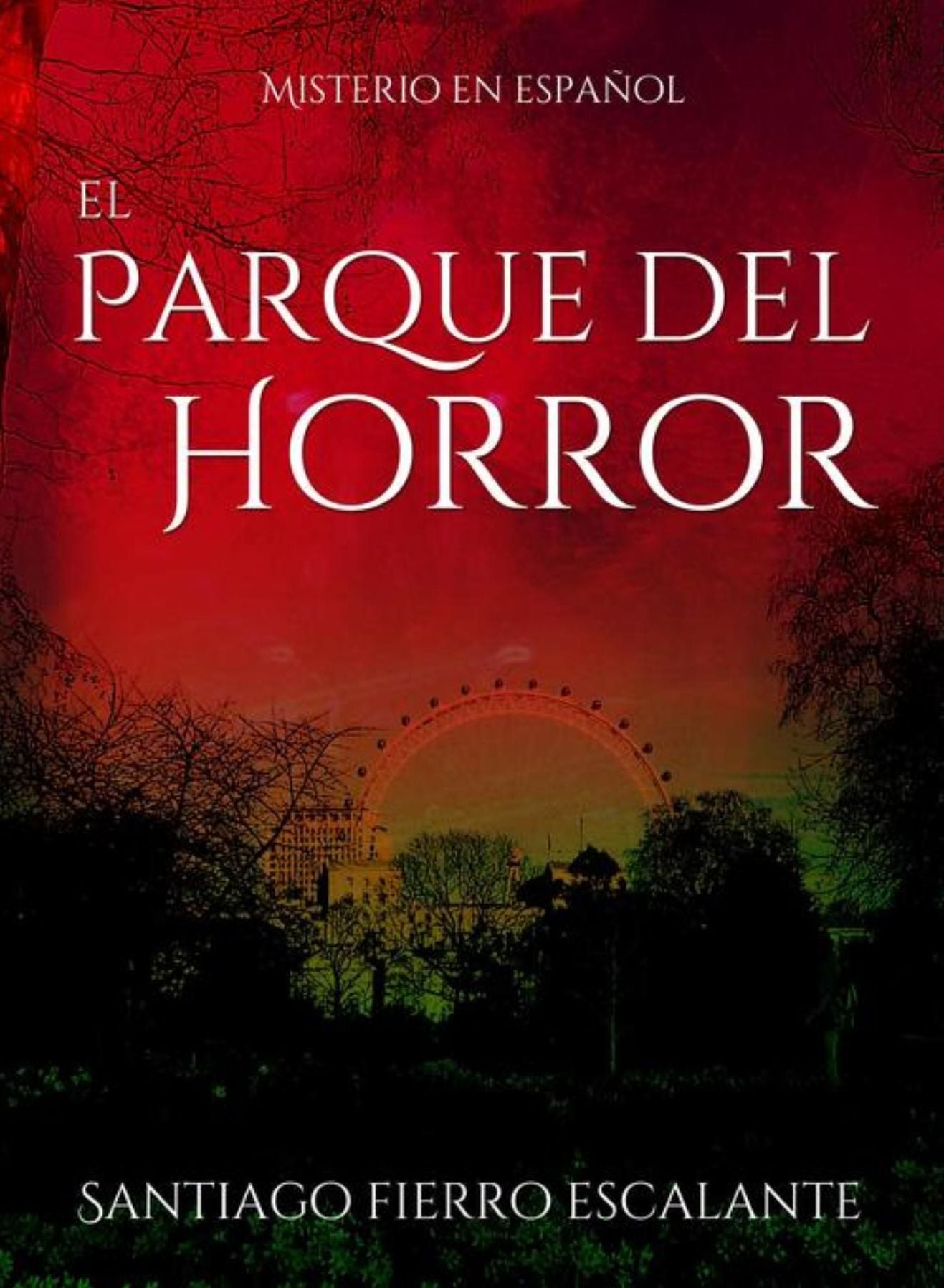 El Parque del Horror: Serie Misterio en Español