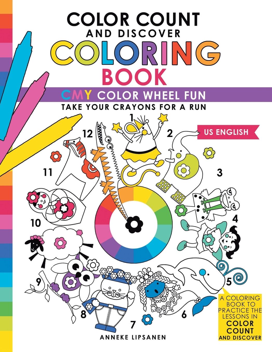 Color Count and Discover Coloring Book: CMY Color Wheel Fun