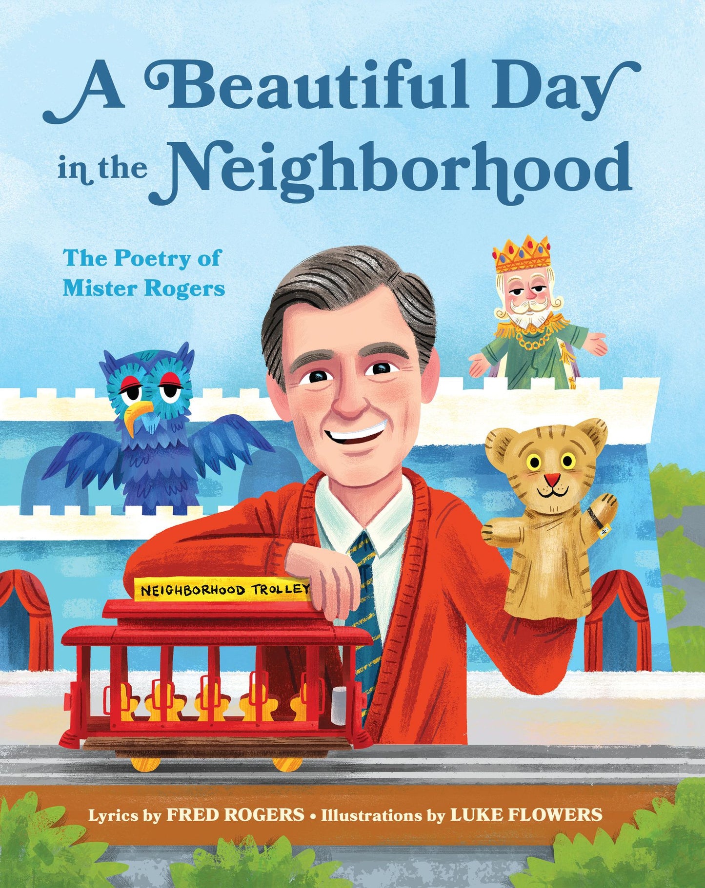 A Beautiful Day in the Neighborhood: The Poetry of Mister Rogers (B&N Exclusive)