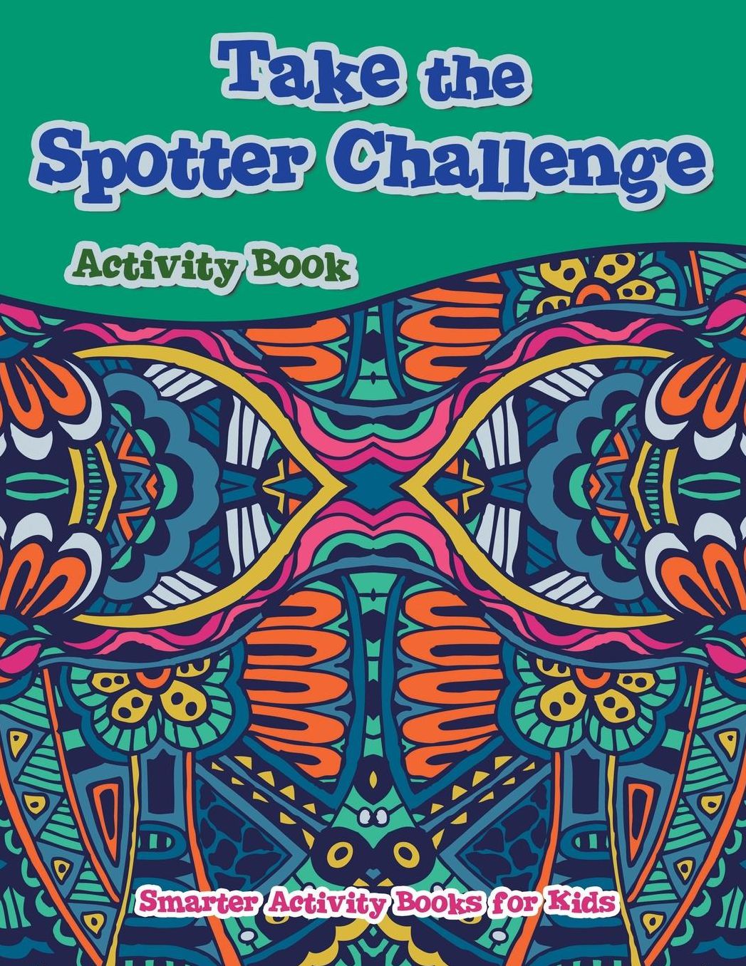 Take the Spotter Challenge Activity Book