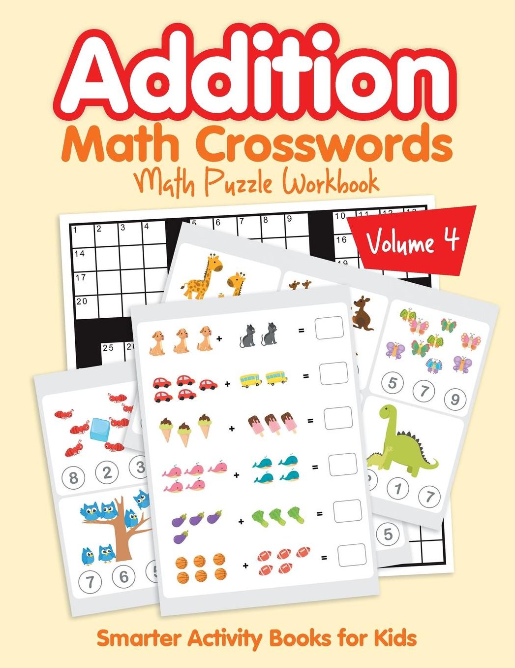 Addition - Math Crosswords - Math Puzzle Workbook Volume 4