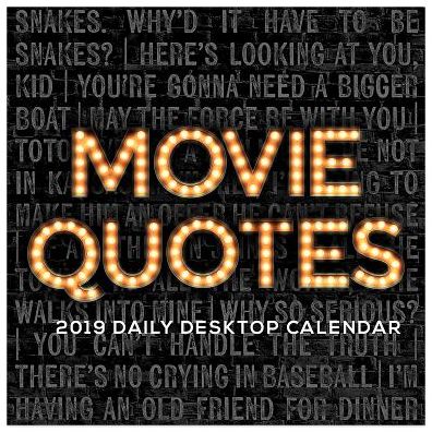 Movie Quotes 2019 Desk Calendar