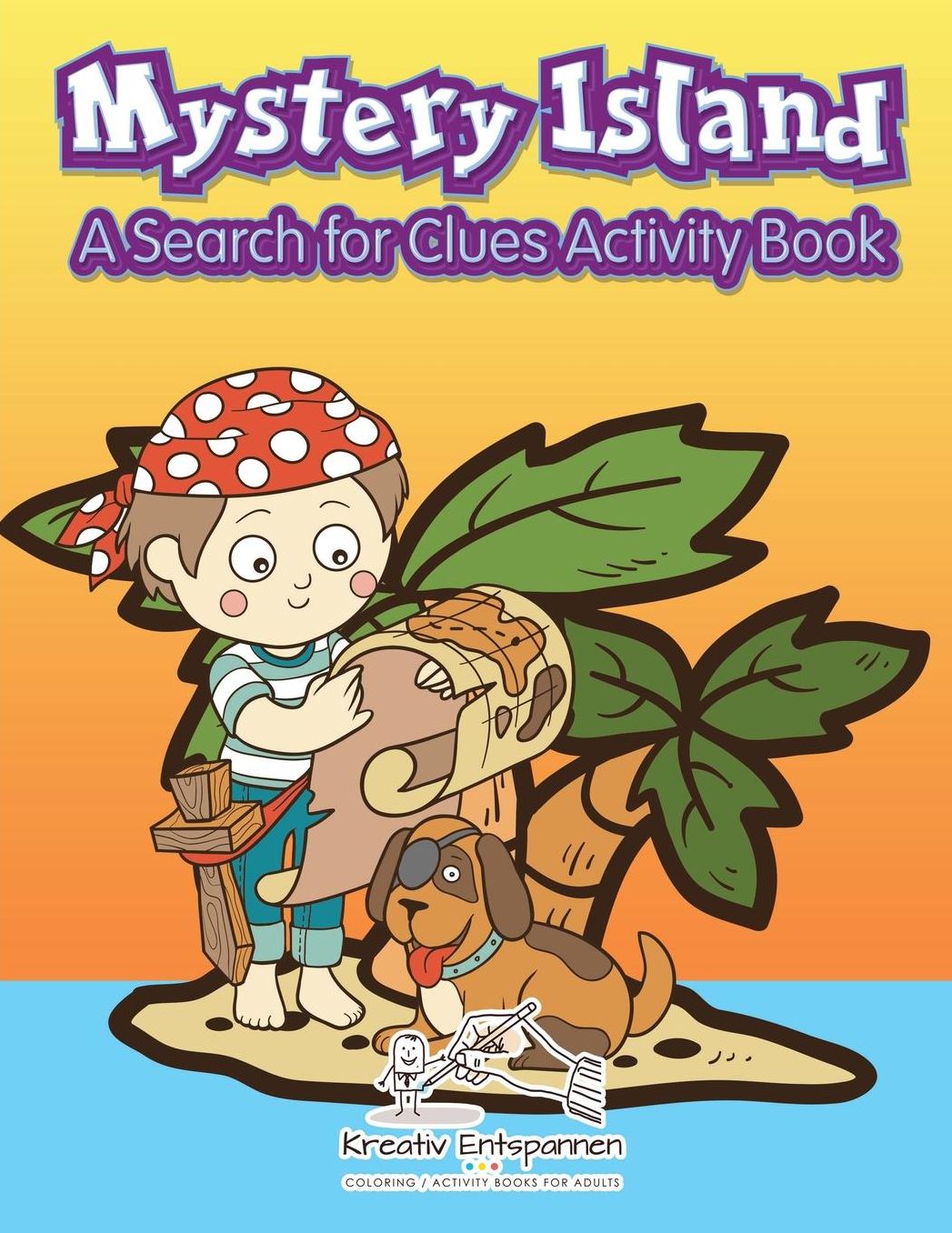 Mystery Island: A Search for Clues Activity Book