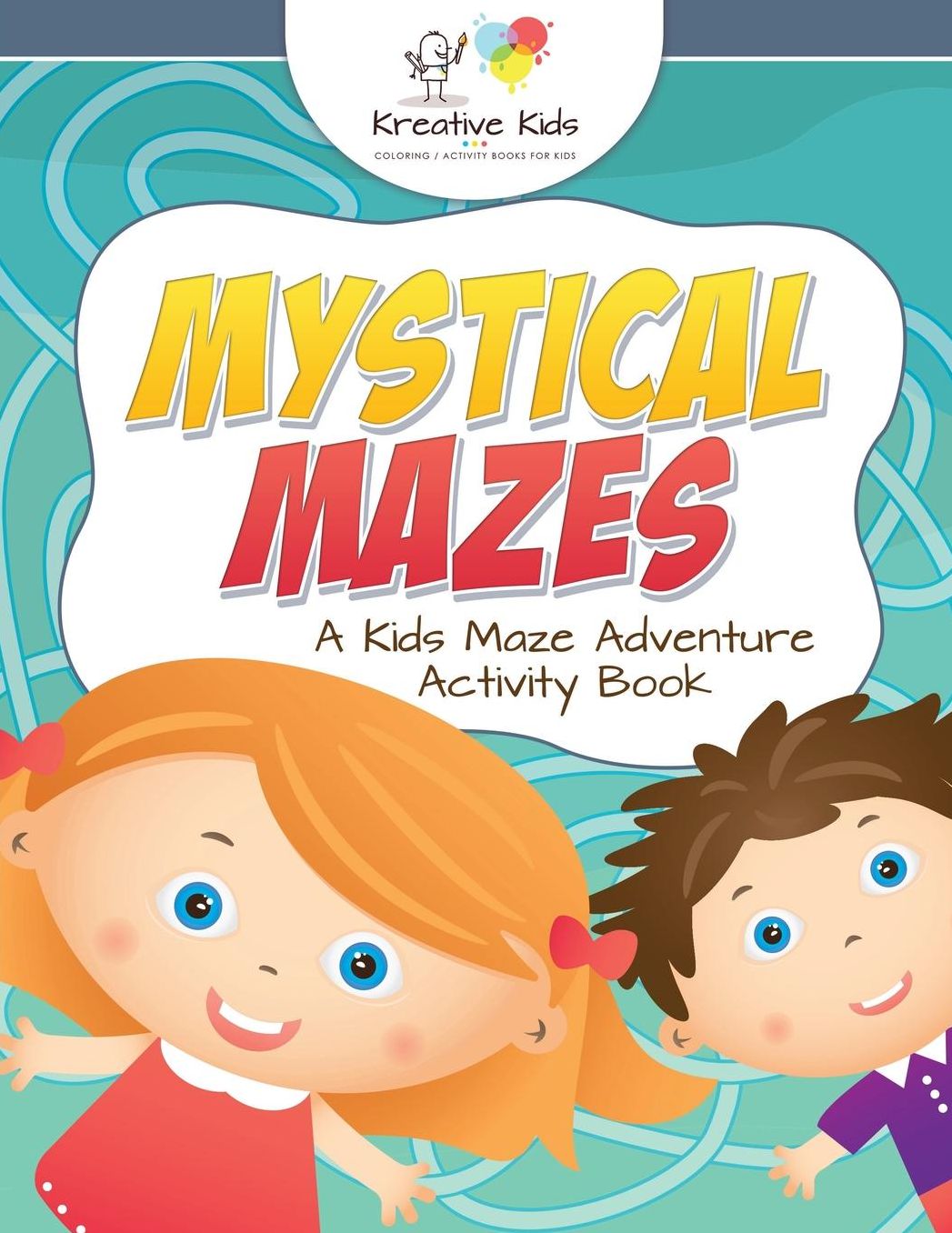 Mystical Mazes: A Kids Maze Adventure Activity Book