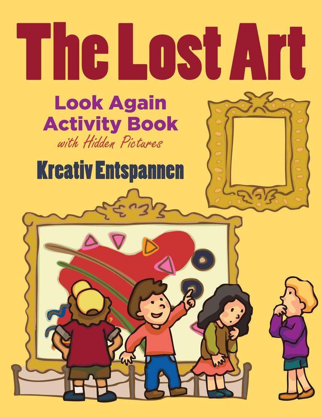 The Lost Art: Look Again Activity Book with Hidden Pictures