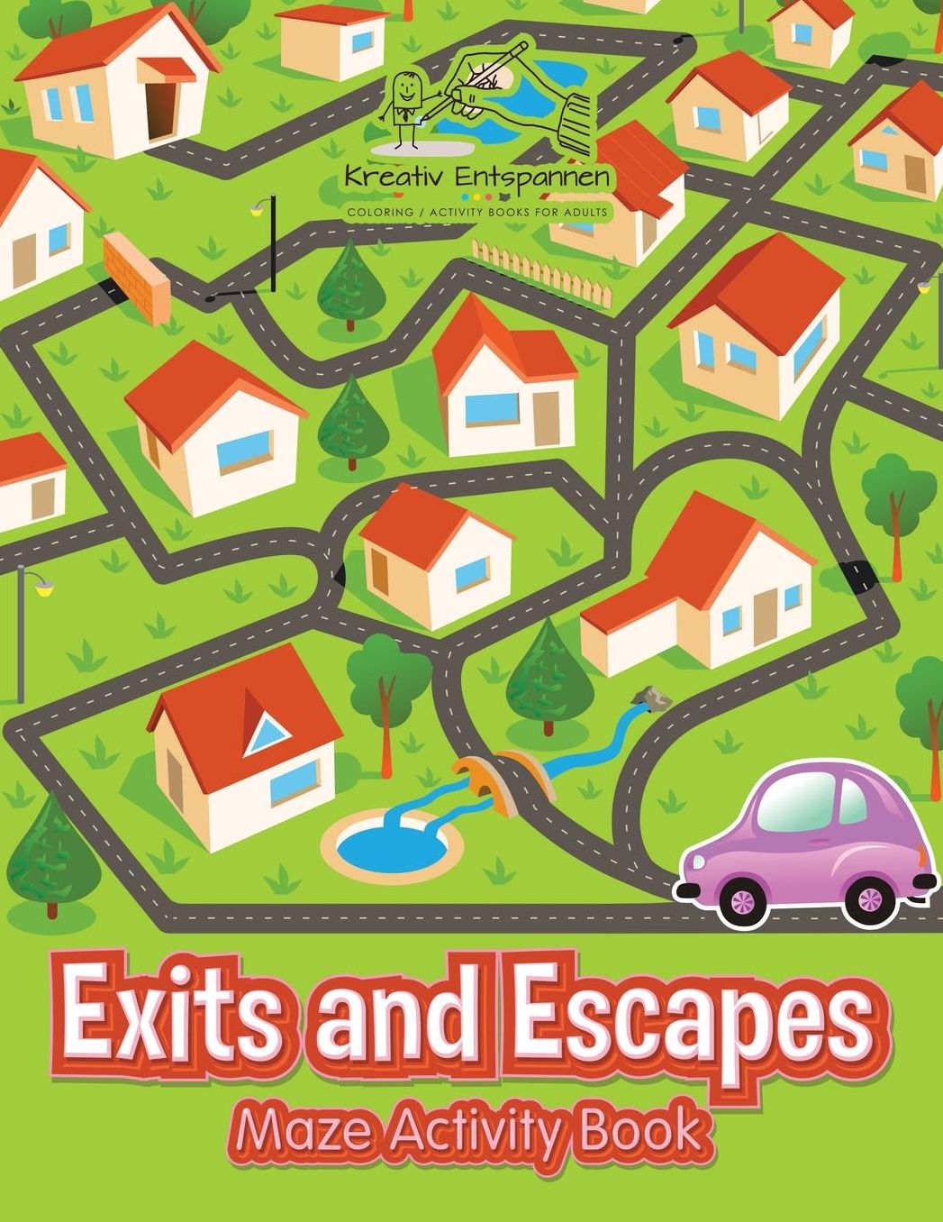 Exits and Escapes: Maze Activity Book