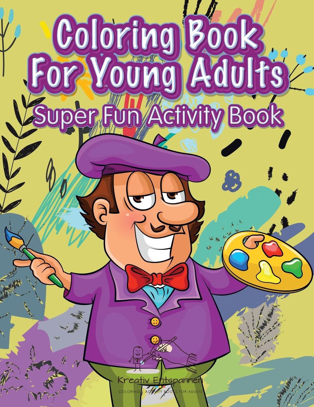 Coloring Book For Young Adults Super Fun Activity Book