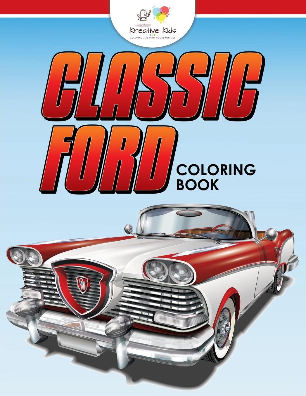 Classic Ford: A Coloring Book