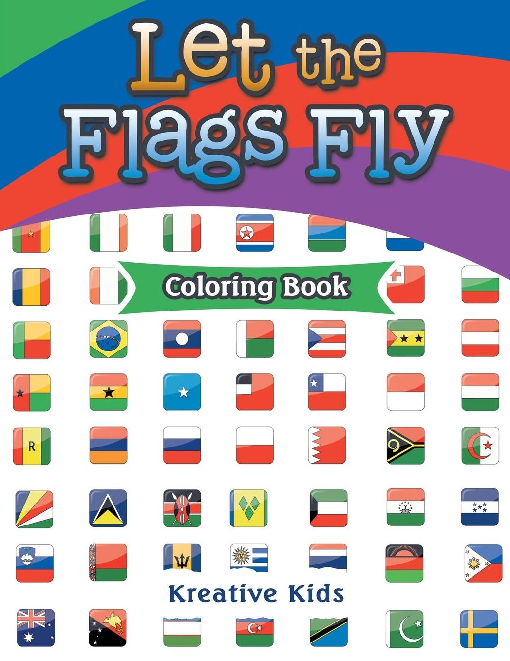 Let The Flags Fly Coloring Book
