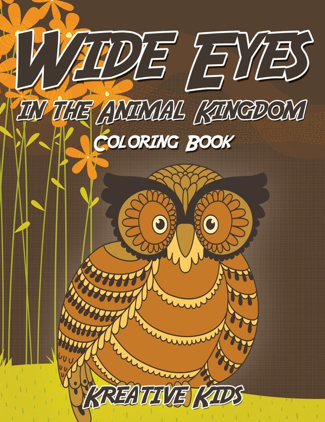 Wide Eyes in the Animal Kingdom Coloring Book