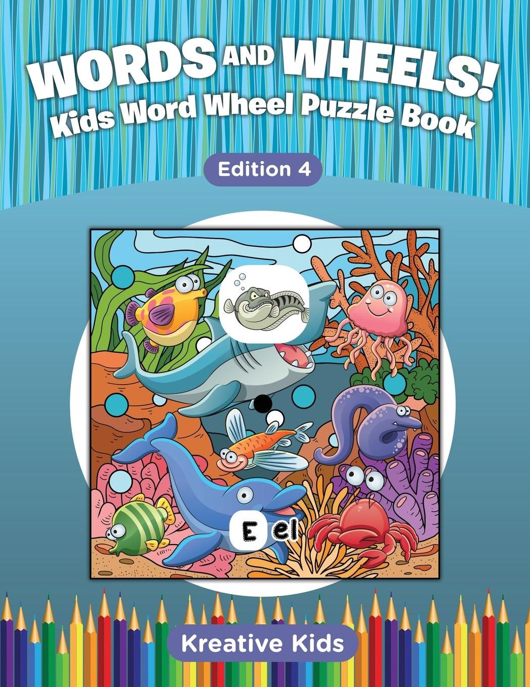 Words and Wheels! Kids Word Wheel Puzzle Book Edition 4