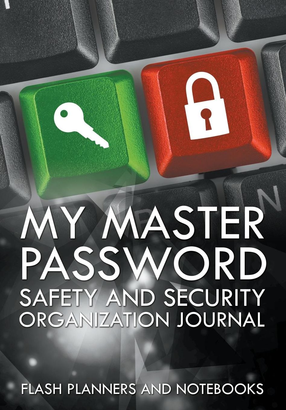 My Master Password Safety and Security Organization Journal