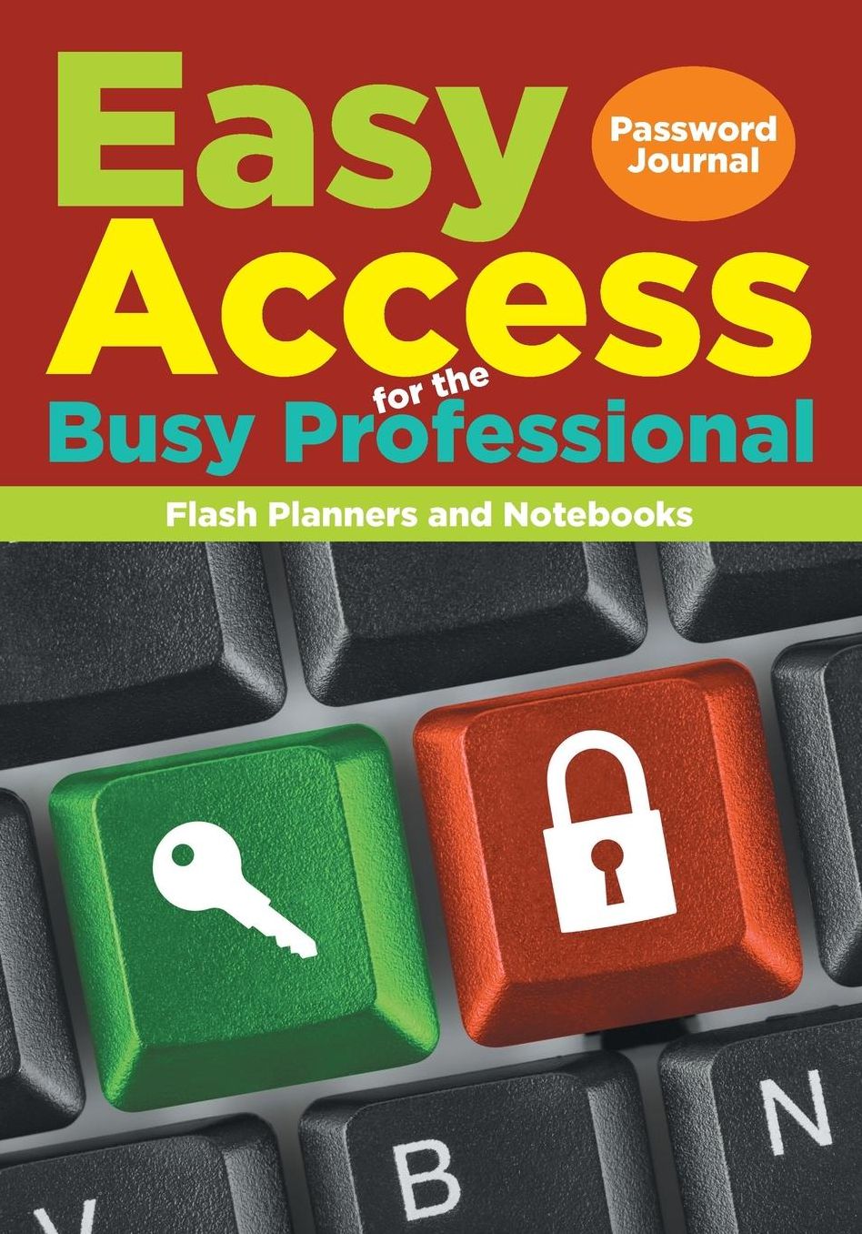 Easy Access for the Busy Professional: Password Journal