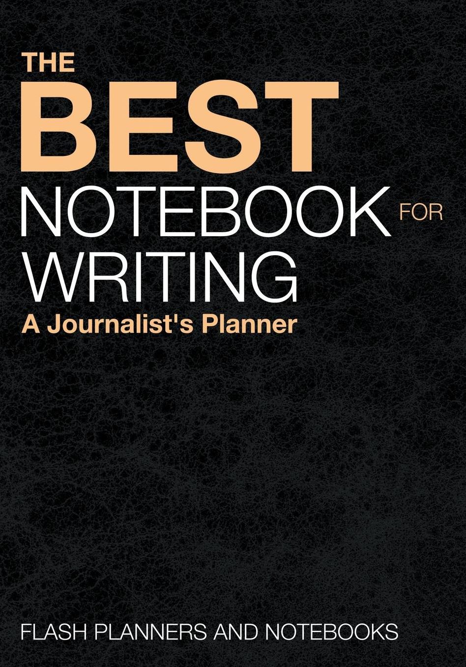 The Best Notebook for Writing: A Journalist's Planner
