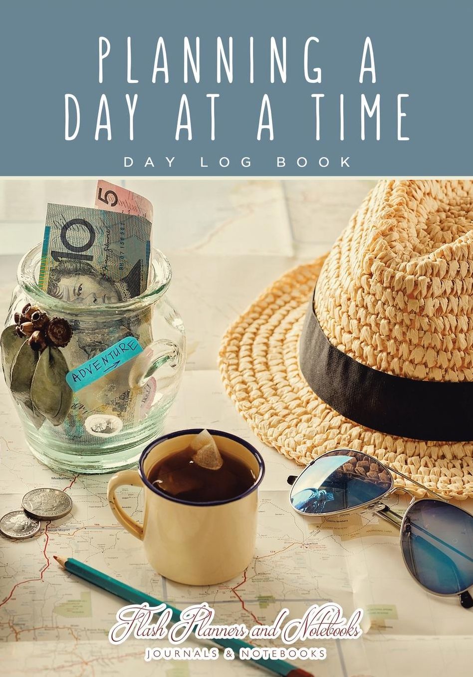 Planning a Day at a Time - Day Log Book