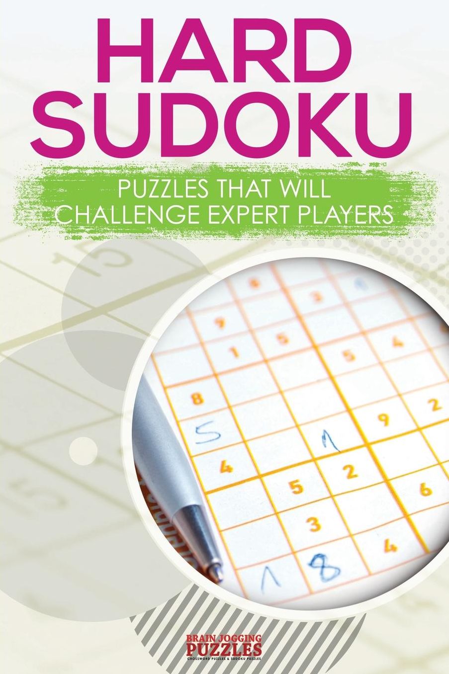 Hard Sodoku Puzzles that Will Challenge Expert Players