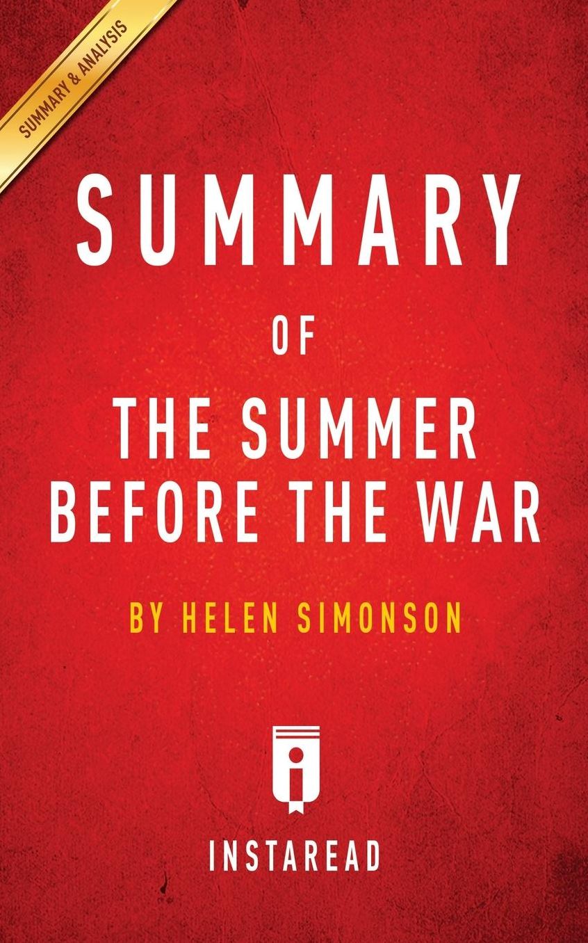 Summary of The Summer Before the War: by Helen Simonson Includes Analysis