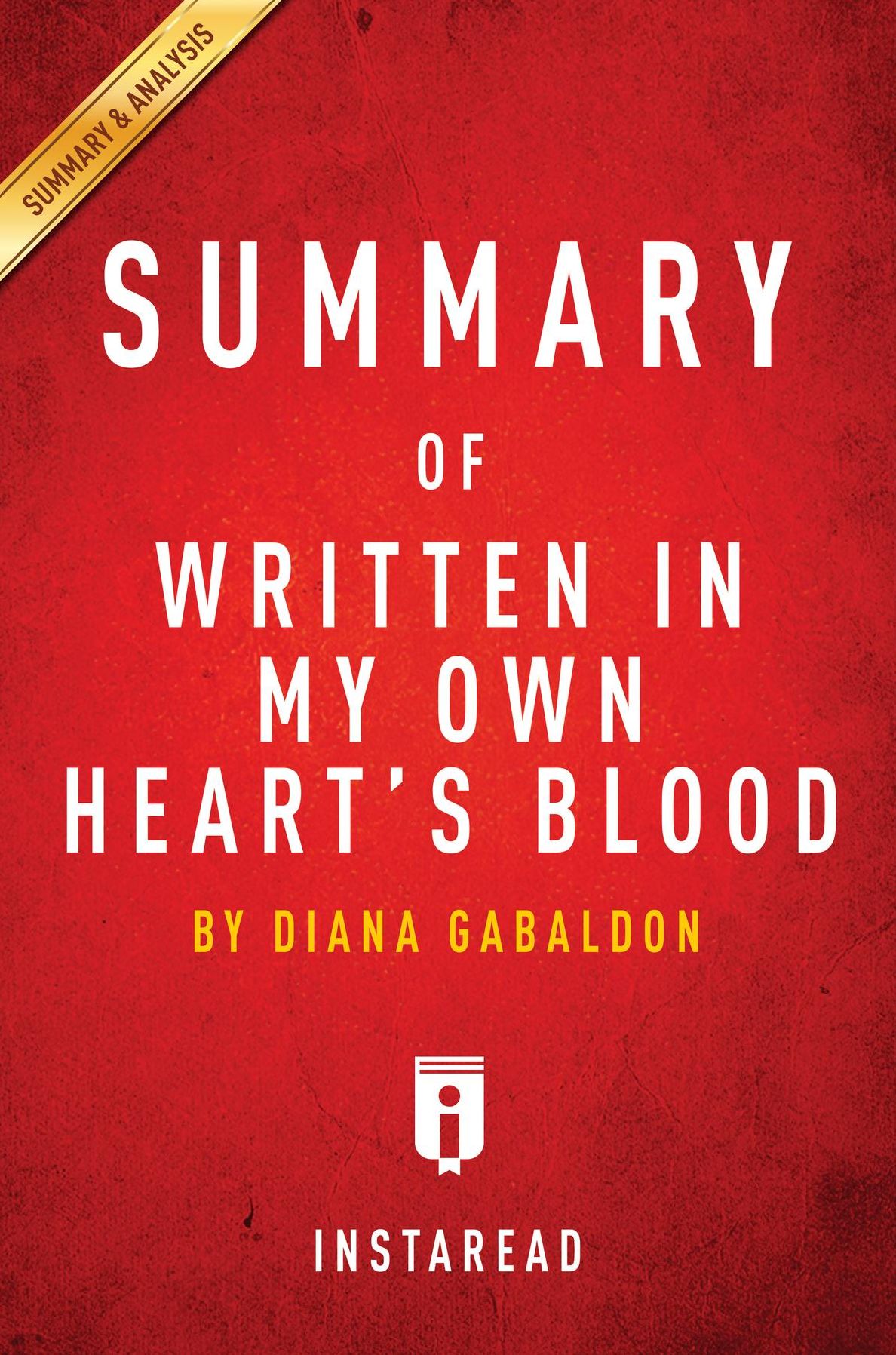 Summary of Written In My Own Heart's Blood: by Diana Gabaldon Includes Analysis